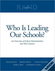 Who Is Leading Our Schools?