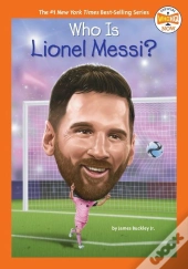 Who Is Lionel Messi?