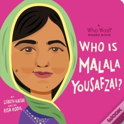 Capa do artigo Who Is Malala Yousafzai?: A Who Was? Board Book