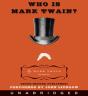 Who Is Mark Twain? - Preview