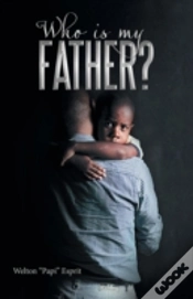 Capa do artigo Who Is My Father?