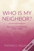 Who Is My Neighbor?