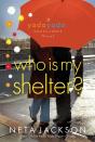 Who Is My Shelter? - Preview