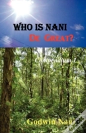 Who Is Nani De Great?
