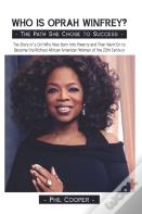 Who Is Oprah Winfrey?