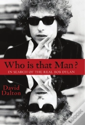 Capa do artigo Who Is That Man? In Search Of The Real Bob Dylan