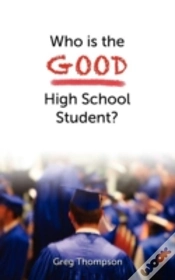 Capa do artigo Who Is The Good High School Student?