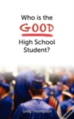 Capa do artigo Who Is The Good High School Student?