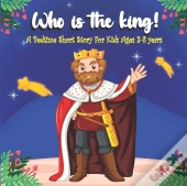 Who Is The King!