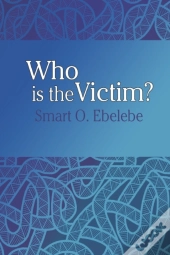 Who Is The Victim?