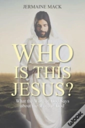 Who Is This Jesus?