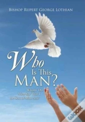 Who Is This Man?
