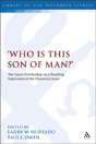 Who Is This Son Of Man - Preview