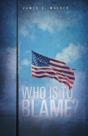 Who Is To Blame? - Preview