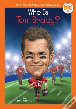 Capa do artigo Who Is Tom Brady?