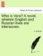 Who Is Vera? A Novel, Wherein English An - Preview
