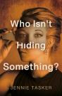 Who Isn'T Hiding Something? - Preview