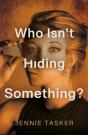 Who Isn'T Hiding Something? - Preview