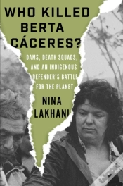 Capa do artigo Who Killed Berta Caceres?