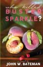 Who Killed Buster Sparkle? - Preview