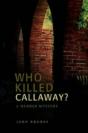 Who Killed Callaway? - Preview