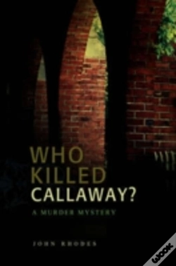 Capa do artigo Who Killed Callaway?