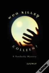 Who Killed Colleen?