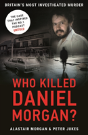 Who Killed Daniel Morgan? - Preview
