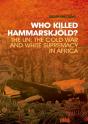 Who Killed Hammarskjold? - Preview