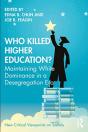 Who Killed Higher Education? - Preview