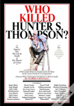 Who Killed Hunter S. Thompson