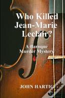 Who Killed Jean-Marie Leclair?