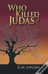 Who Killed Judas?