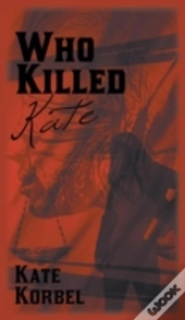 Who Killed Kate