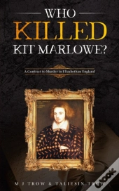 Who Killed Kit Marlowe?