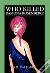 Who Killed Ramona Rosenberg?