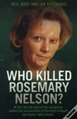 Capa do artigo Who Killed Rosemary Nelson?