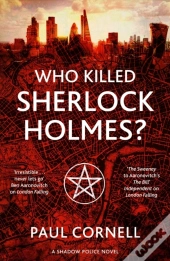 Who Killed Sherlock Holmes?