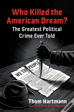 Capa do artigo Who Killed The American Dream?