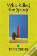 Who Killed The Sparq?