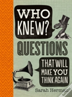 Capa do artigo Who Knew? Questions That Will Make You Think Again