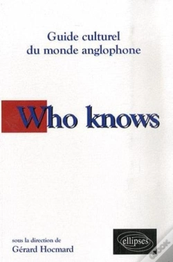 Capa do artigo Who Knows. Guide Culturel Du Monde Anglophone