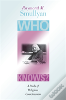 Who Knows?