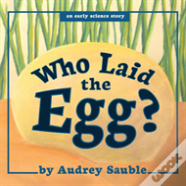 Who Laid The Egg?