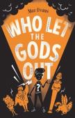 Who Let The Gods Out?