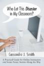 Who Let This Disaster In My Classroom? - Preview