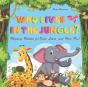 Who Lives In The Jungle? - Preview