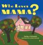 Who Loves Mama? - Preview