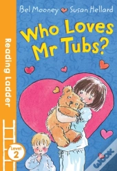 Who Loves Mr. Tubs?