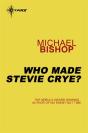 Who Made Stevie Crye? - Preview